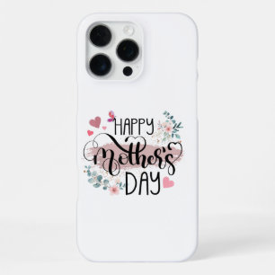 Happy Mother's Day 2025 Cute Floral for Women Mum iPhone 16 Pro Max Case