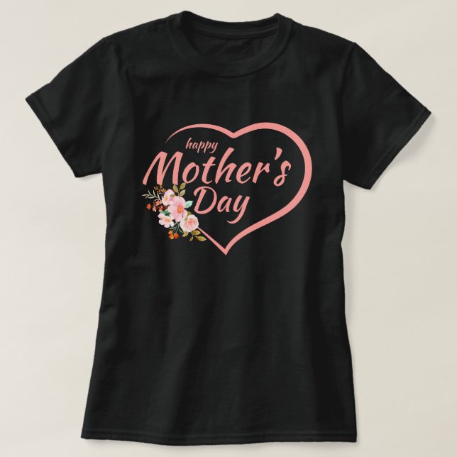 Happy Mother's Day 2025 Floral for Women t-shirt (Design Front)