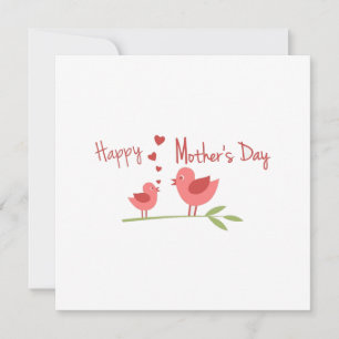Happy Mothers Day Baby Bird Tweets Love To Mum Holiday Card