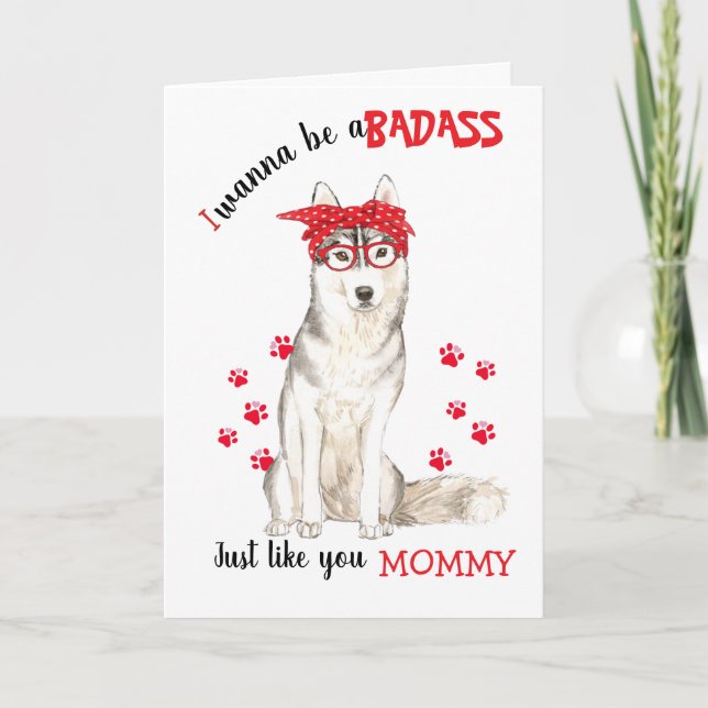 Happy Mother's Day Badass Siberian Husky Dog Card (Front)