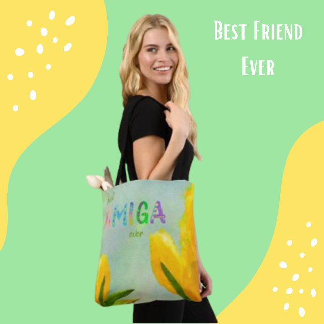 Happy Mother's Day Best Amiga Ever Yellow Tulips Tote Bag (Creator Uploaded)