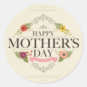 Happy Mother's Day, Best Mum Ever Classic Round Sticker