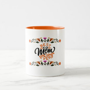 Happy Mother's Day Best Mum Ever Two-Tone Coffee Mug