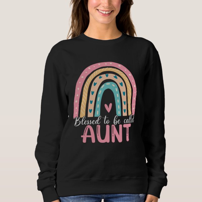Happy Mothers Day Blessed To Be Called Aunt Rainbo Sweatshirt (Front)