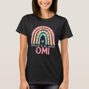 Happy Mothers Day Blessed To Be Called Omi Rainbow T-Shirt