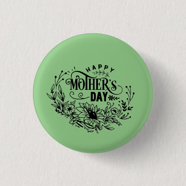 Happy Mother's Day Button (Front)