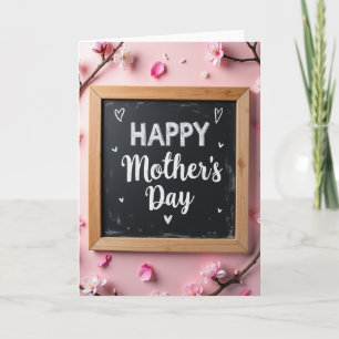 Happy Mothers Day Chalkboard Card