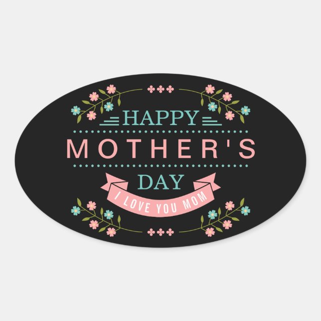 Happy Mother's Day - Chic Teal Cream Pink Floral Oval Sticker (Front)