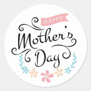 Happy Mother's Day Classic Round Sticker