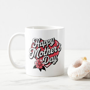 Happy Mothers Day Coffee Mug