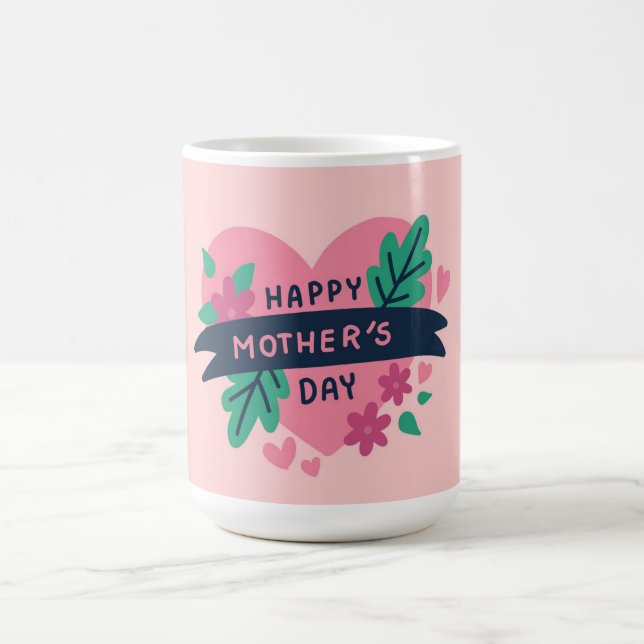 Happy Mother's Day  Coffee Mug (Center)