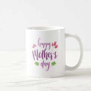 Happy Mother's Day Coffee Mug