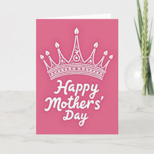 Happy Mothers Day Crown Card
