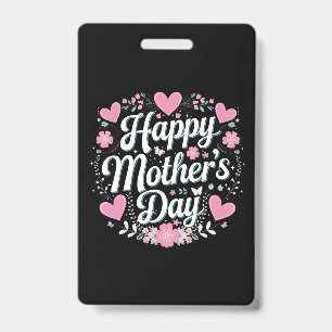 Happy Mother's Day Cute Floral Mum Grandma ID Badge