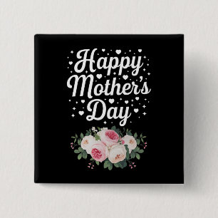 Happy Mother's Day Cute Floral Mum Grandma Wife 15 Cm Square Badge