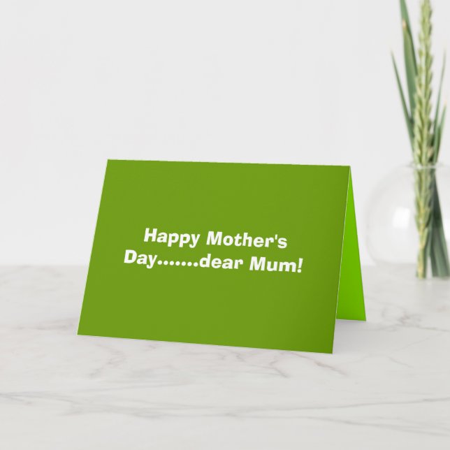 Happy Mother's Day.......dear Mum! Card (Front)