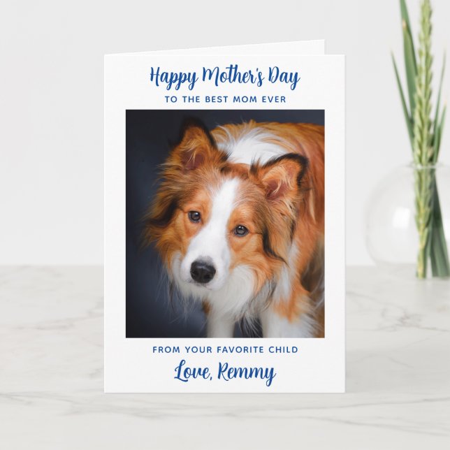 Happy Mother's Day - Dog Photo Favorite Child Card (Front)