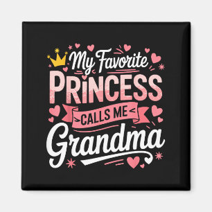 Happy mother's day favorite princess call grandma magnet