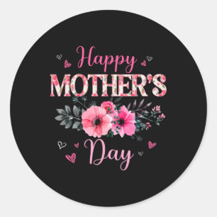 Happy Mothers Day Floral Gifts For Mum Grandma Mum Classic Round Sticker