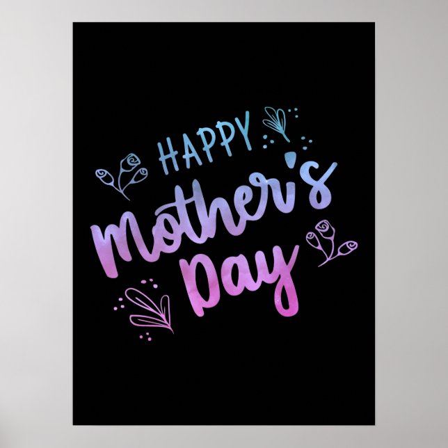 Happy Mother's Day Gift Happy Mothers Day Gifts Poster (Front)