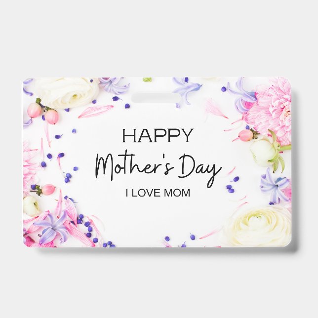 HAPPY MOTHERS DAY ID BADGE (Front)