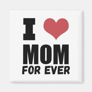 Happy Mothers Day Love Mum For Ever Magnet