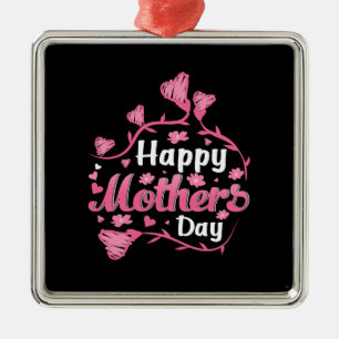 Happy Mothers day Metal Ornament
