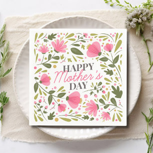 Happy Mother's Day Modern Pink Floral Botanical Napkin