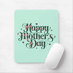Happy Mothers Day Mouse Pad
