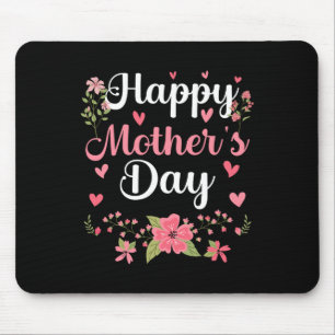 Happy Mother's Day Mummy Cute Floral Women For Mum Mouse Pad