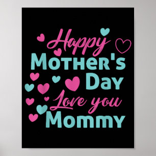 Happy Mothers Day Mummy Shirt for Mum kids Poster