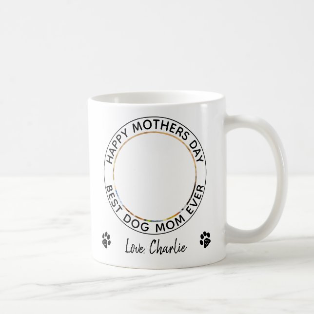 Happy Mother's Day Pet Photo Best Dog Mum Ever Coffee Mug (Right)