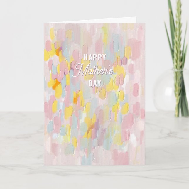 Happy Mothers Day. Pink modern abstract painted  Card (Front)