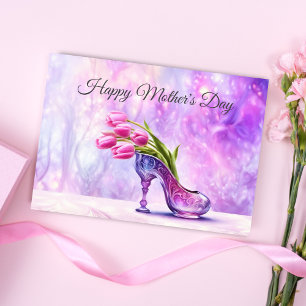 Happy Mother's Day Pink Tulips In Glass Slippers Card