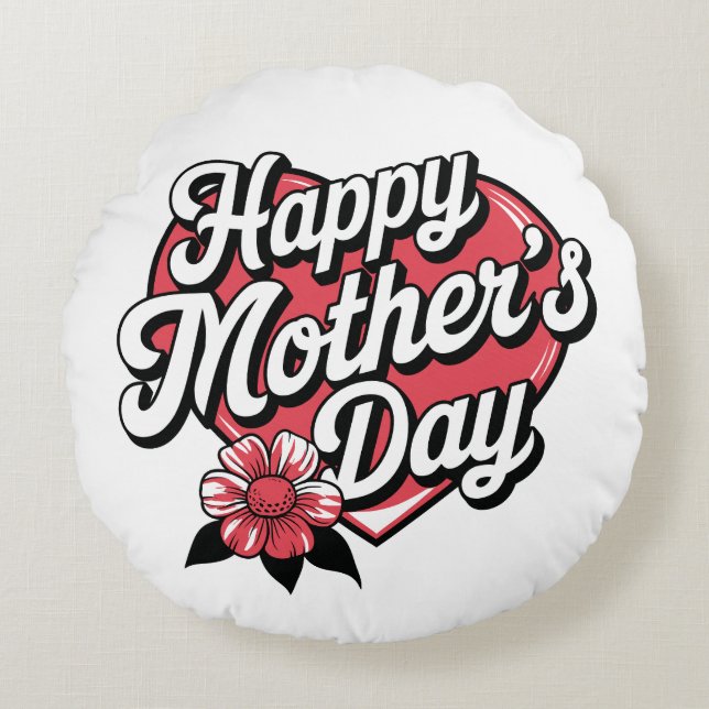 Happy Mothers Day Round Cushion (Front)