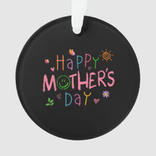 Happy Mothers Day Shirt for Toddler Baby Kids Sayi Ornament