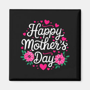 Happy mother's day shirt women mum grandma mothers magnet
