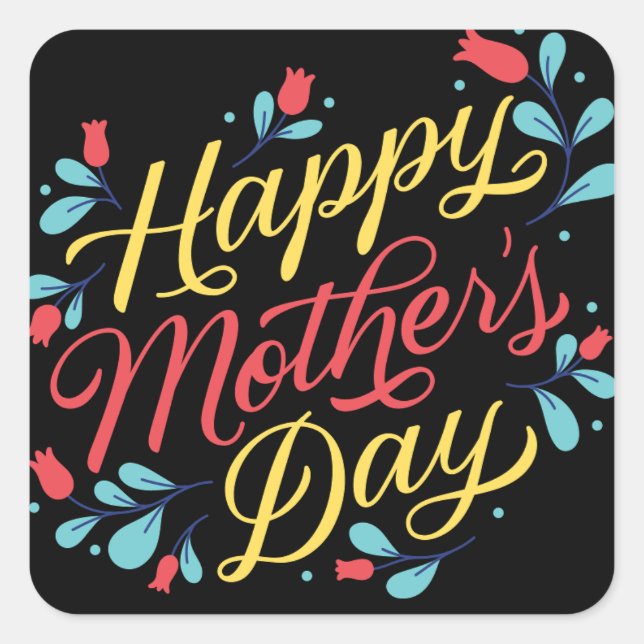 Happy Mother's Day Square Sticker (Front)