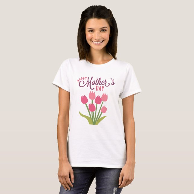 Happy Mother's Day T-Shirt (Front Full)
