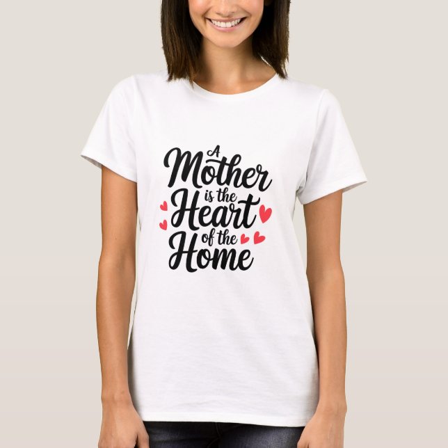 Happy Mothers Day T-Shirt (Front)