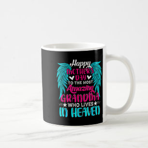 Happy mother's day to the most amazing grandma inH Coffee Mug