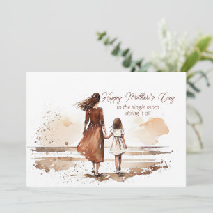 Happy Mother's Day To the Single Mum Holiday Card