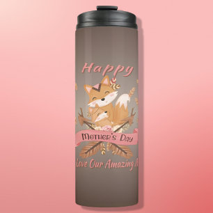 Happy Mothers Day We Love Our Amazing Mom Thermal Tumbler