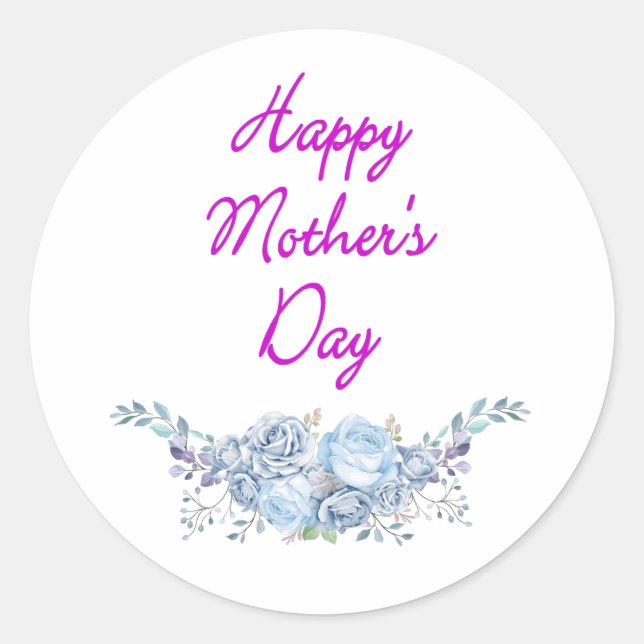 happy mother's day white classic round sticker (Front)