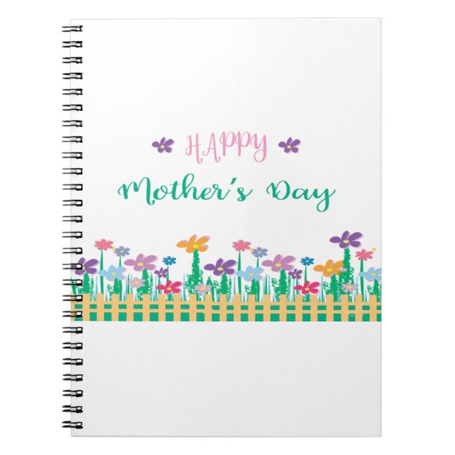 Happy Mothers Day with Flowers Unique Notebook (Front)