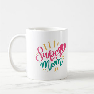  Happy Mothers Day With Love My Super Mum  Coffee Mug