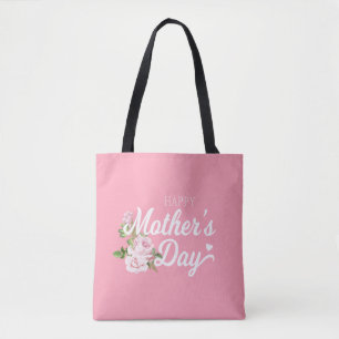 Happy Mother's Day with Pink Roses   Tote Bag