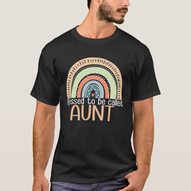 Happy Mothers Day Women Blessed To Be Called Aunt  T-Shirt (Front)