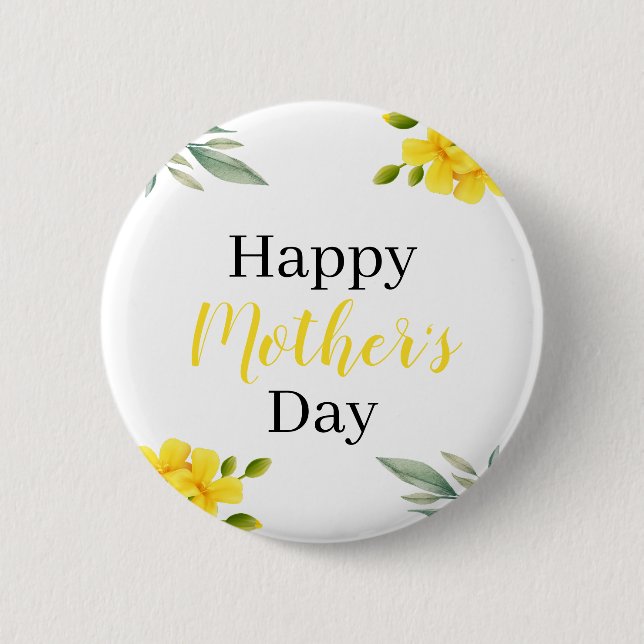 Happy Mother's Day Yellow Floral and Leaves 6 Cm Round Badge (Front)