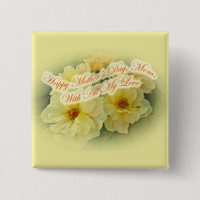 Happy Mother's Day - Yellow Roses 15 Cm Square Badge (Front)